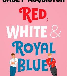 Red, White & Royal Blue
