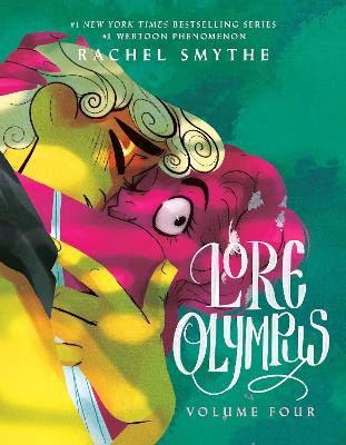 Lore Olympus: Volume Four: Uk Edition: The Multi-Award Winning Sunday Times Bestselling Webtoon Series