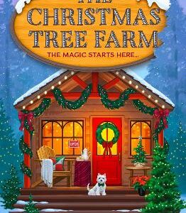 The Christmas Tree Farm (Dream Harbor, Book 3)