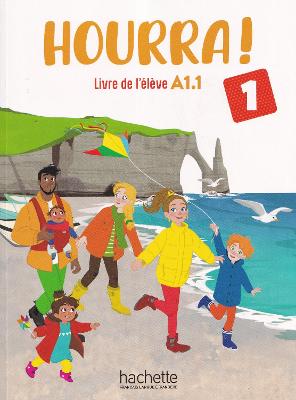 Hourra ! 1 - Livre De L'eleve