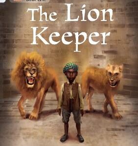 The Lion Keeper: Band 17/Diamond (Collins Big Cat)