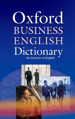 Oxford Business English Dictionary For Learners Of English