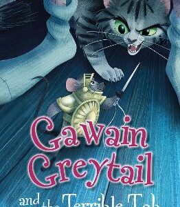 Gawain Greytail And The Terrible Tab