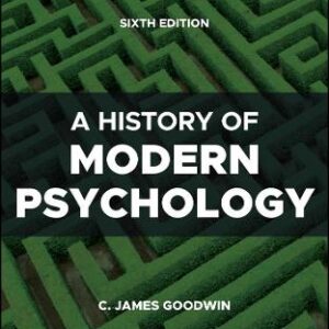 A HISTORY OF MODERN PSYCHOLOGY 6TH ED