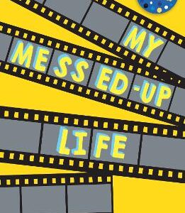 My Messed-Up Life
