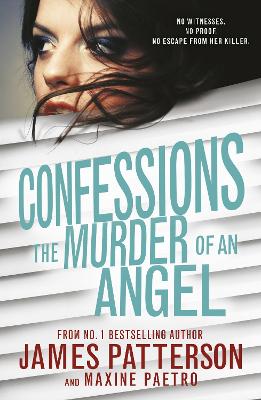 Confessions: The Murder Of An Angel: (Confessions 4)