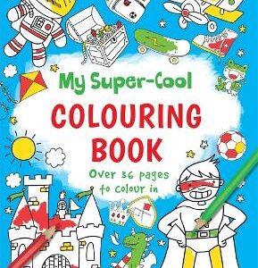 My Super-Cool Colouring Book