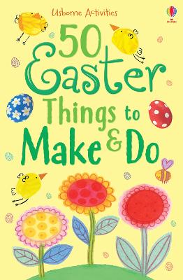 50 Easter Things To Make And Do