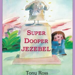 Super Dooper Jezebel