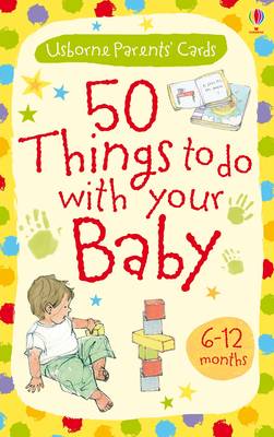 50 Things To Do With Your Baby 6-12 Months