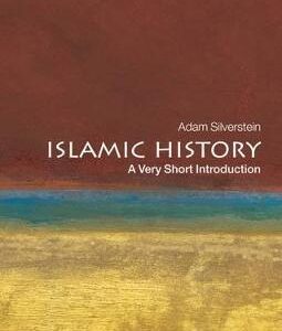 Islamic History: A Very Short Introduction