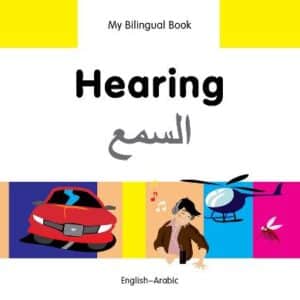My Bilingual Book -  Hearing (English-Arabic)