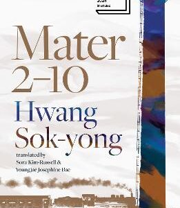 Mater 2-10: Shortlisted For The International Booker Prize 2024