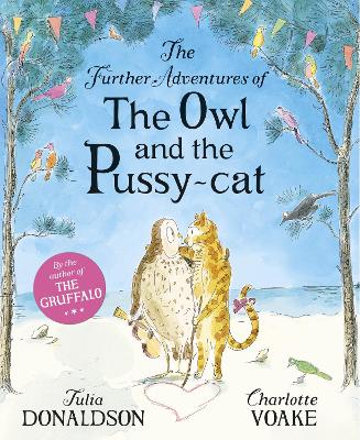 The Further Adventures Of The Owl And The Pussy-Cat