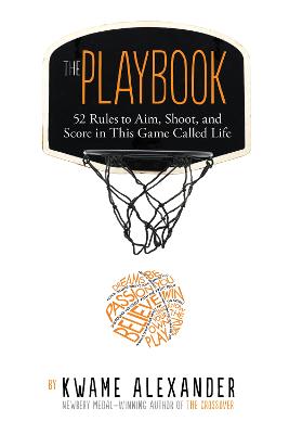 The Playbook: 52 Rules To Aim, Shoot, And Score In This Game Called Life