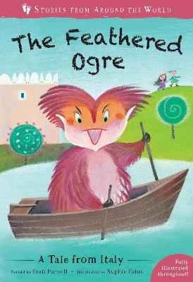 The Feathered Ogre: A Tale From Italy