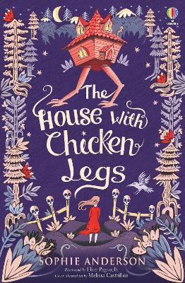 The House With Chicken Legs