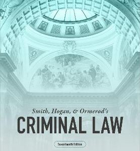 Smith, Hogan, And Ormerod's Criminal Law