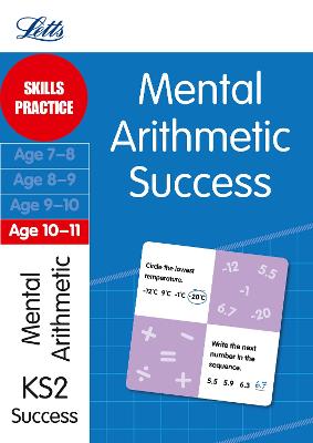 Mental Arithmetic Age 10-11: Skills Practice (Letts Key Stage 2 Success)