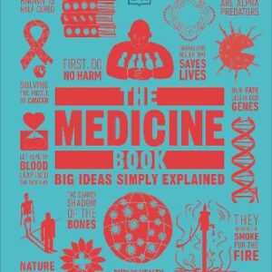 The Medicine Book: Big Ideas Simply Explained