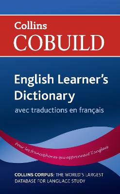 Cobuild English Learner's Dictionary With French: B1+ (Collins Cobuild Dictionaries For Learners)