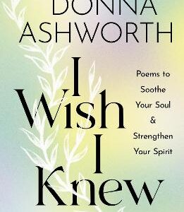 I Wish I Knew: The Uplifting Sunday Times Bestseller