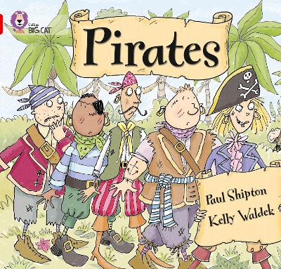 Pirates: Band 02B/Red B (Collins Big Cat)