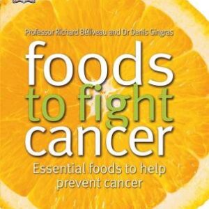 Foods To Fight Cancer