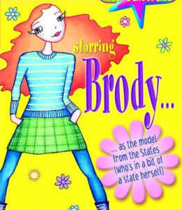 Starring Brody - As The Model From The States (Who's In A Bit Of A State Herself)