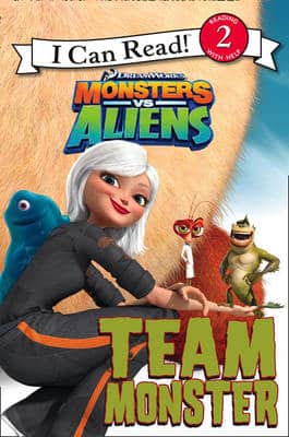 "Monsters Vs Aliens" - Team Monster: Bk. 2