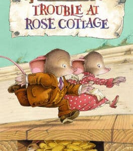Tumtum And Nutmeg: Trouble At Rose Cottage