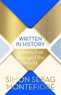 Written In History: Letters That Changed The World