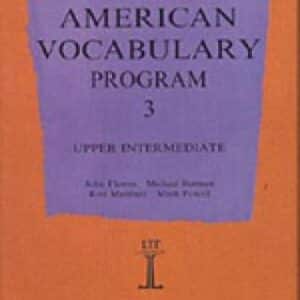 American Vocabulary Program 3: Upper Intermediate