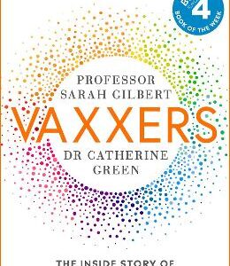Vaxxers: A Pioneering Moment In Scientific History