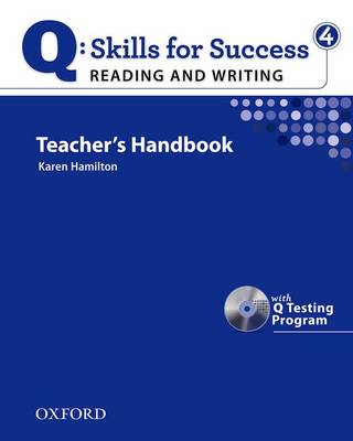 Q Skills For Success: Reading And Writing 4: Teacher's Book With Testing Program Cd-Rom