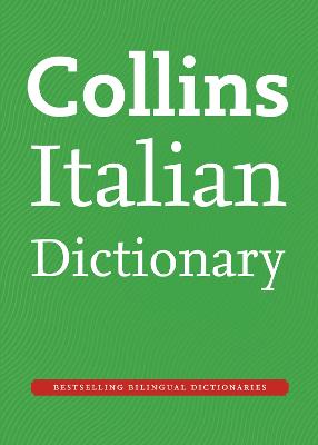 Collins Italian Dictionary (Collins Complete And Unabridged)