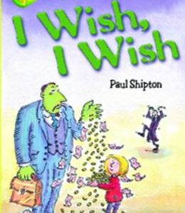 Oxford Reading Tree: Level 13: Treetops Stories: I Wish, I Wish