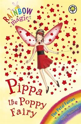 Rainbow Magic: Pippa The Poppy Fairy: The Petal Fairies Book 2