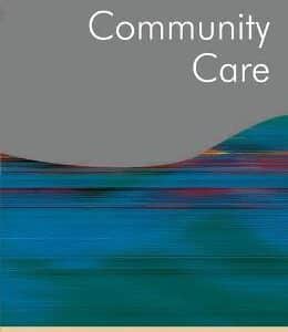 COMMUNITY CARE POLICY AND PRACTICE