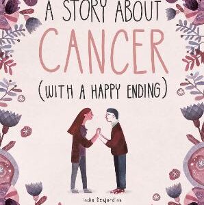 A Story About Cancer With A Happy Ending