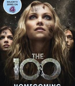 Homecoming: The 100 Book Three