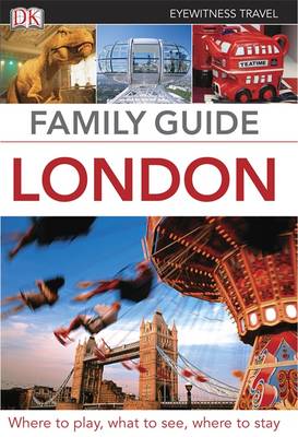 Dk Eyewitness Family Guide London