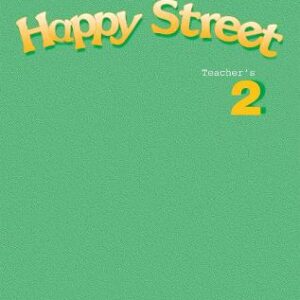 Happy Street: 2: Teacher's Book