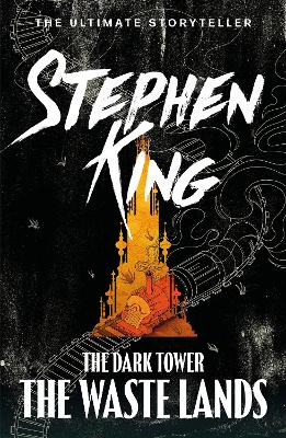 The Dark Tower Iii: The Waste Lands: (Volume 3)