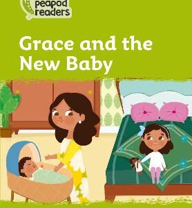 Grace And The New Baby: Level 2 (Collins Peapod Readers)