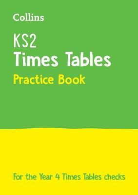 Ks2 Times Tables Practice Workbook: For The 2025 Tests (Collins Ks2 Practice)