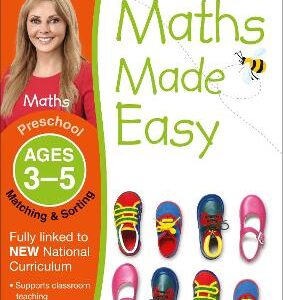 Maths Made Easy: Matching & Sorting, Ages 3-5 (Preschool): Supports The National Curriculum, Maths Exercise Book