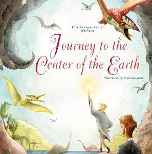 Journey To The Centre Of The Earth: From The Masterpiece By Jules Verne