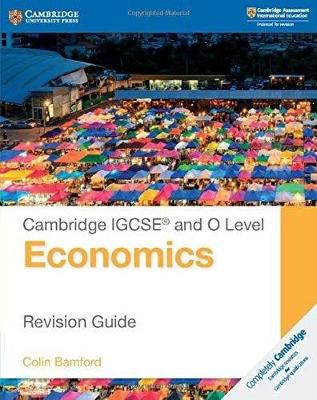 Cambridge Igcse (R) And O Level Economics Revision Guide