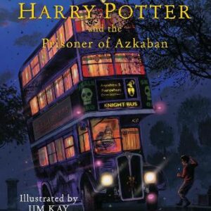 Harry Potter And The Prisoner Of Azkaban: Illustrated Edition